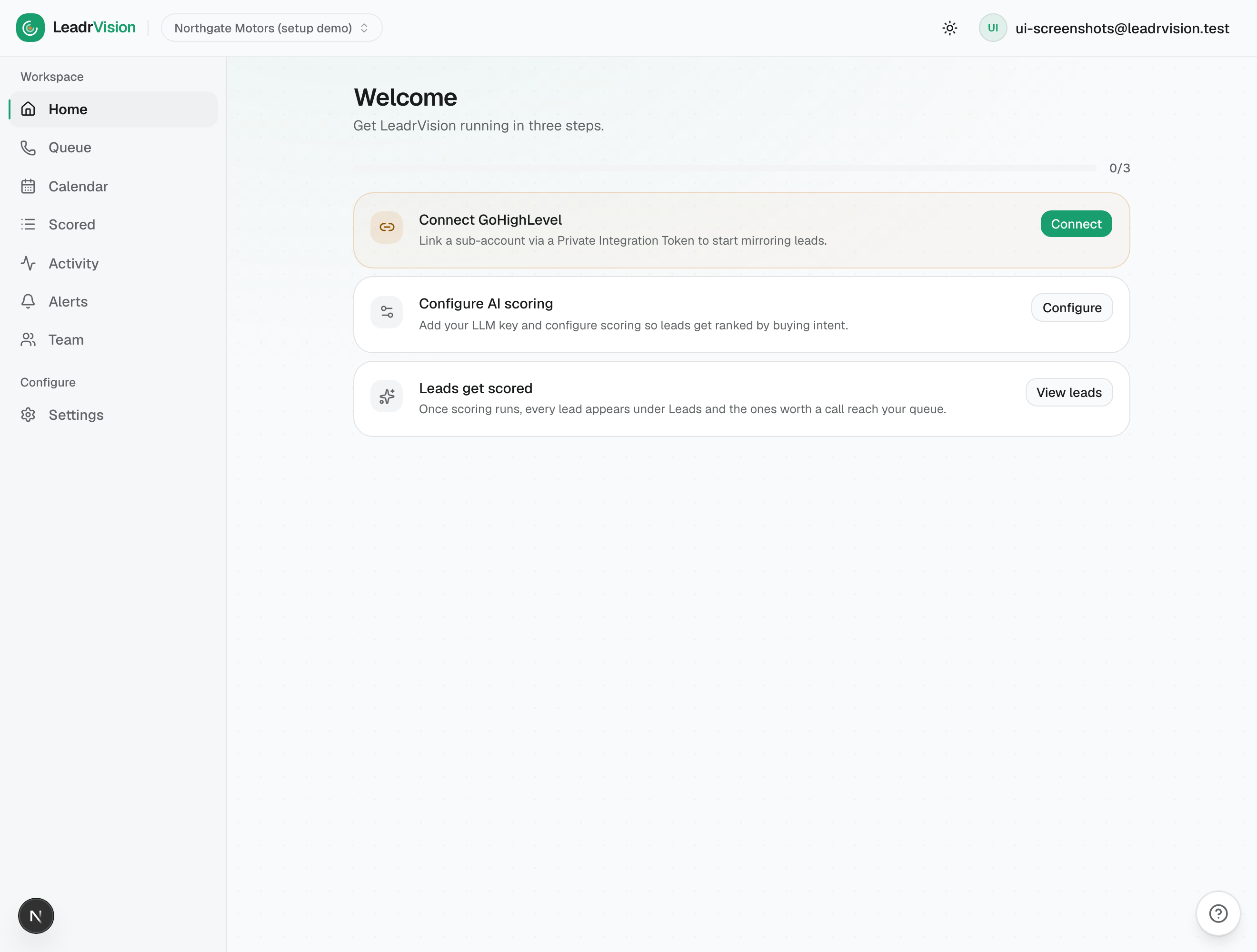 Home setup checklist: Connect GoHighLevel, then Configure AI scoring, then leads get scored.